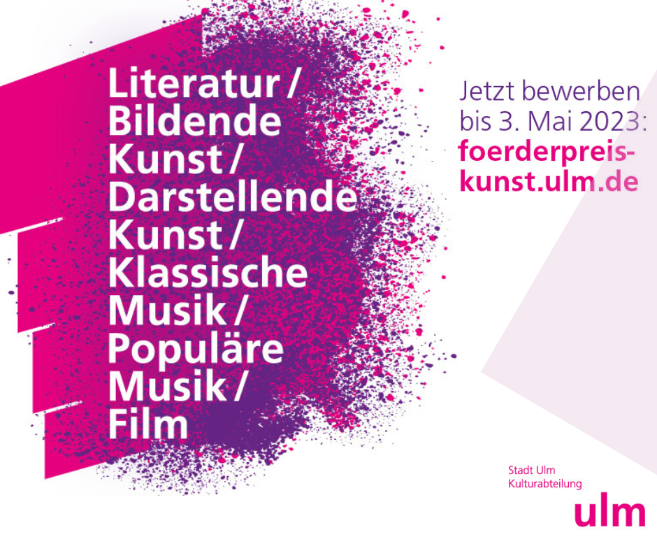 Bewerbung für den Förderpreis Junge Ulmer Kunst 2023 bis 03.05.2023