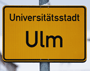 Ortschild: Universitätsstadt Ulm